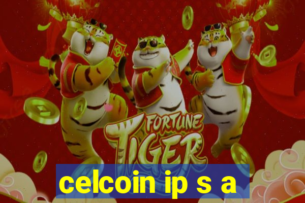 celcoin ip s a